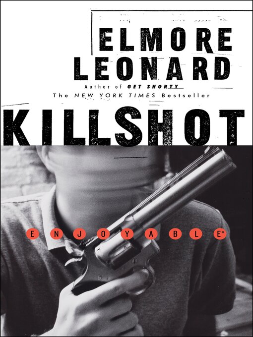 Title details for Killshot by Elmore Leonard - Wait list